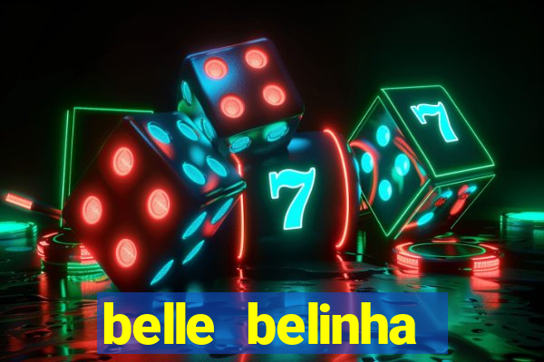 belle belinha privacy vazados